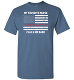 My Favorite Nurse Calls Me Babe Shirt Gift for Nurse Husband or Boyfriend