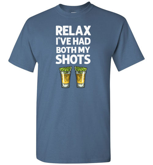 Relax I've Had Both My Shots Fun y Tequila Vaccination Shirt
