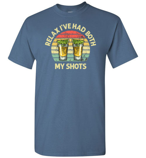 Relax I've Had Both My Shots Funny Tequila Vaccination Shirt