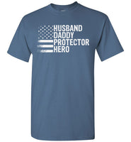 Husband Daddy Protector Here Shirt