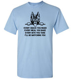 Every Snack You Make American Staffordshire Terrier Shirt