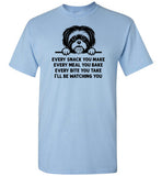 Every Snack You Make Shih Tzu Dog Shirt