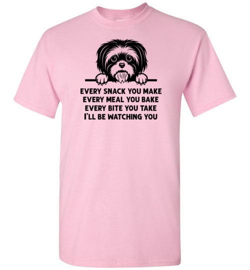 Every Snack You Make Shih Tzu Dog Shirt