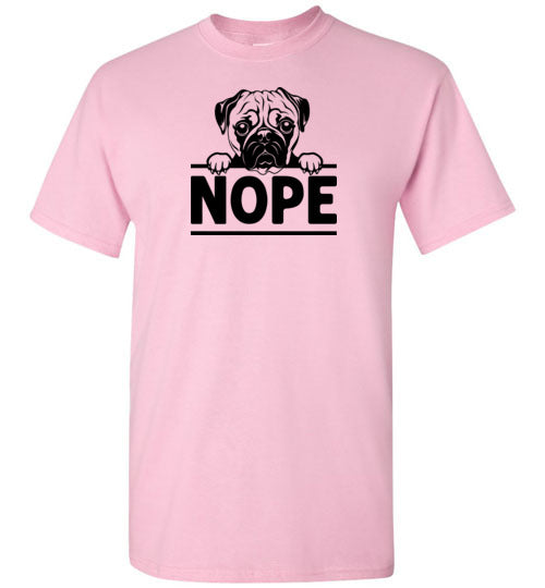Nope Pug Shirt