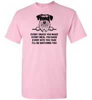 Every Snack You Make Schnauzer Dog Shirt