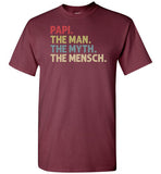 Papi the Man the Myth the Mensch Shirt for Jewish Grandpa