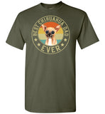 Best Chihuahua Dad Ever Shirt for Dog Lovers Men