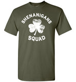 Shenanigans Squad Shirt