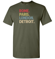Rome Paris London Detroit Shirt