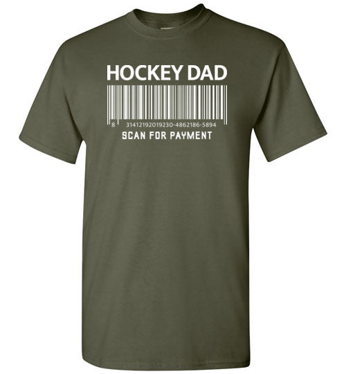 Hockey Dad Scan for Payment Shirt for Men