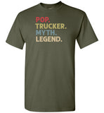 Pop Trucker Myth Legend Trucking Shirt for Men Dad Grandpa