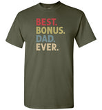 Best Bonus Dad Ever Shirt