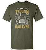 Best Truckin Dad Ever Shirt for Trucker Men