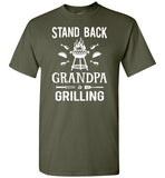 Stand Back Grandpa Is Grilling Shirt for Men