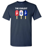 The Coolest Pop Patriotic Popsicle Shirt for Men Dad Grandpa