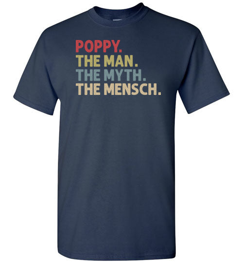 Poppy the Man the Myth the Mensch Shirt Jewish Grandpa Gift