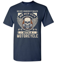 Never Underestimate an Old Guy with a Motorcycle Shirt for Men