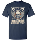 Never Underestimate an Old Guy with a Motorcycle Shirt for Men