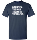 Grandpa The Man The Myth the Legend Shirt