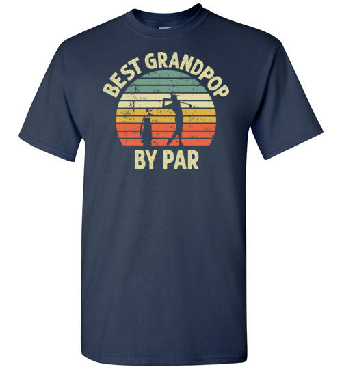 Best Grandpop By Par Shirt for Men Grandpa