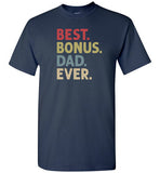 Best Bonus Dad Ever Shirt
