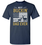 Best Buckin Dad Ever Shirt - Funny Deer Hunting Gift for Men