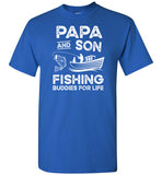 Papa and Son Fishing Buddies for Life Matching Shirt for Men