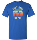 Best Papa By Part Shirt