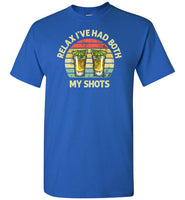 Relax I've Had Both My Shots Funny Tequila Vaccination Shirt