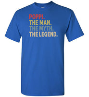 Poppi the Man the Myth the Legend Shirt
