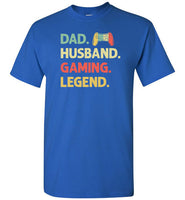 Dad Husband Gaming Legend Shirt