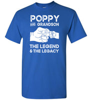 Poppy and Grandson the Legend and the Legacy Shirt for Men
