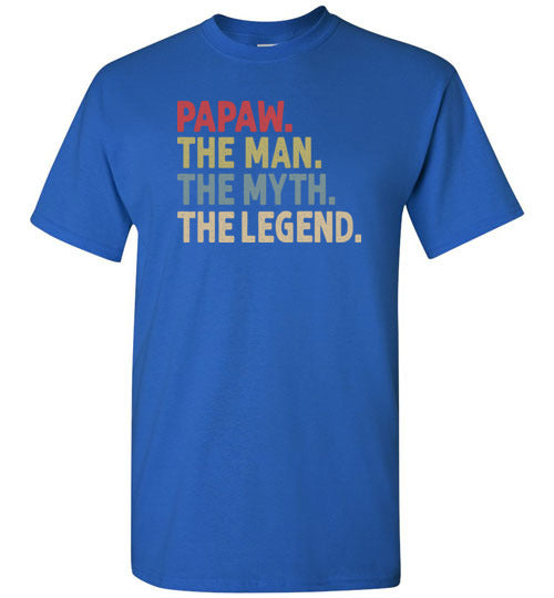 Papaw the Man the Myth the Legend Shirt
