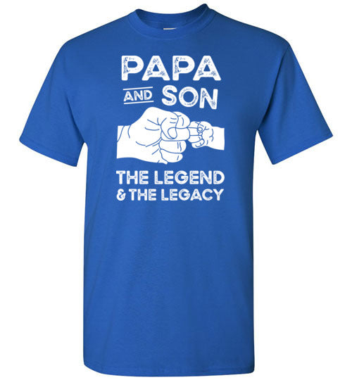Papa and Son the Legend and the Legacy Shirt for Men