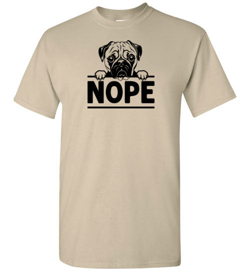 Nope Pug Shirt