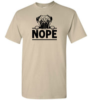 Nope Pug Shirt