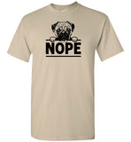 Nope Pug Shirt