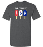 The Coolest Pop Patriotic Popsicle Shirt for Men Dad Grandpa