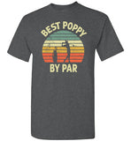Best Poppy By Par Golf Shirt for Men Grandpa Golfing Tee Gift