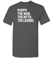 Poppy the Man the Myth the Legend Shirt