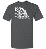 Poppy the Man the Myth the Legend Shirt