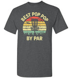 Best Pop Pop By Par Disc Golf Shirt for Men