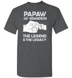 Papaw and Grandson the Legend and the Legacy Shirt for Men