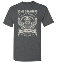 Some Grandpas Play Bingo Real Grandpas Ride Motorcycles Shirt for Men