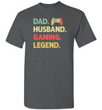 Dad Husband Gaming Legend Shirt