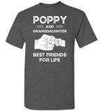 Poppy and Granddaughter Best Friends for Life Shirt