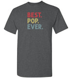 Best Pop Ever Shirt for Men Dad Grandpa