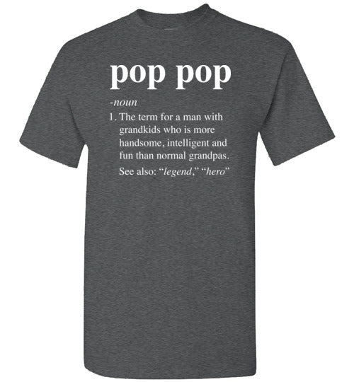 Pop Pop Definition Shirt