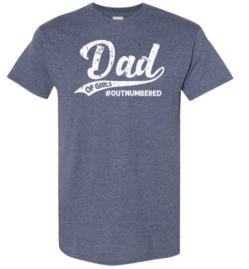 Dad of Girls Outnumbered Shirt
