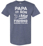 Papa and Son Fishing Buddies for Life Matching Shirt for Men